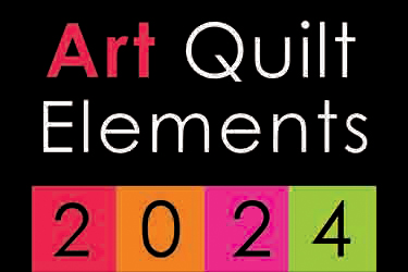 Art Quilt Elements 2024